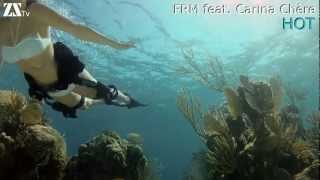 FRM feat. Carina Chère  -  Hot  (teaser)
