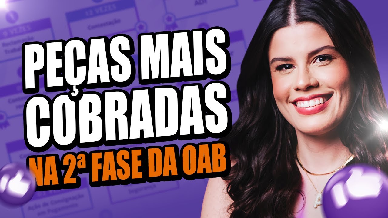Peças MAIS COBRADAS na 2ª FASE da OAB