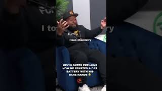 Kevin Gates on how he Charged a Car Battery with his Bare Hands