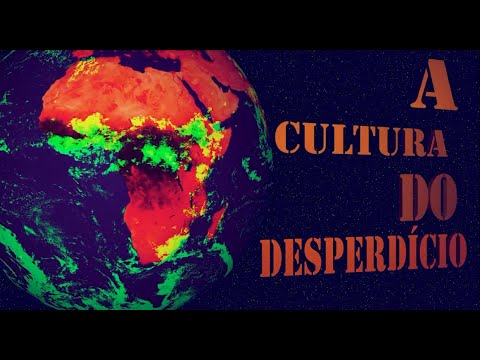 Documentário - A Cultura do Desperdício