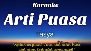 Download lagu Tasya - Arti Puasa Karaoke mp3