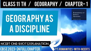 Geography as a discipline । Class 11 । Fundamental of physical geography । One - shot । Sumit Bind