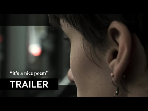 "it's a nice poem" - Official Trailer
