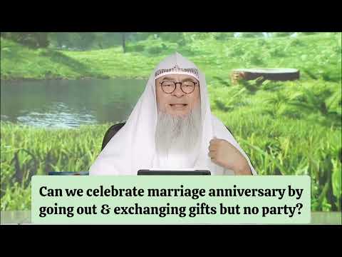 Cn V celebrate marriage anniversary by going out Exchange gifts but nt throw a party assim al hakeem