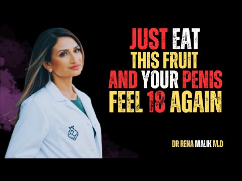 Men Over 60_ Eat These 3 Fruits Daily – They Supercharge Testosterone & Energy || DR.RENA MALIK M.D