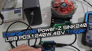 48V 240W PD Trigger - ChargerLAB Power-Z SINK240 USB PD3.1 Trigger Board - Unboxing and Test