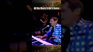ALL SHE WANT TO DO IS DANCE - Eagles