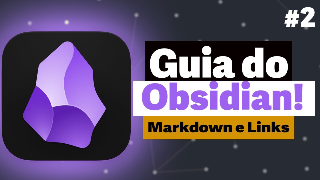 Como usar Markdown e Links entre notas ! Guia do Obsidian #2