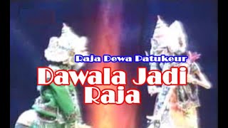 Download lagu Dawala Raja Sawarga | Wayang Golek mp3