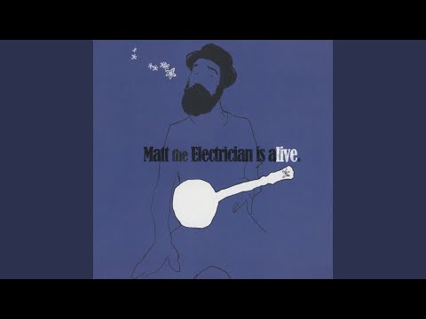 Whats So Funny - Matt The Electrician