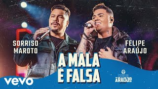 Felipe Araújo, Sorriso Maroto - A Mala É Falsa (Ao Vivo Em Belo Horizonte / 2021)