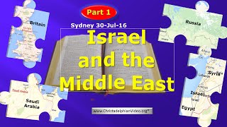 Israel and the Middle East Dilema Sydney Prophecy Day 2016