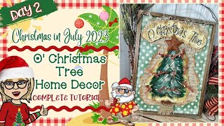 (DAY 2) -Christmas in July 2023 🎅🏻🍹🌴 ~ (NEW VIDEO) 🎄 O' Christmas Tree Decor - COMPLETE TUTORIAL!!