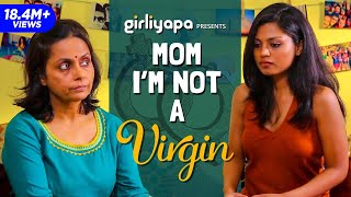  Mom Im not a virgin!   Womens Day Special  Girliy