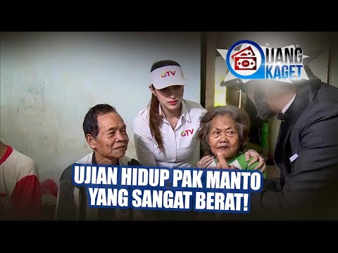 UANG KAGET EPISODE 247 - Ujian Hidup Pak Manto Yang Sangat Berat!