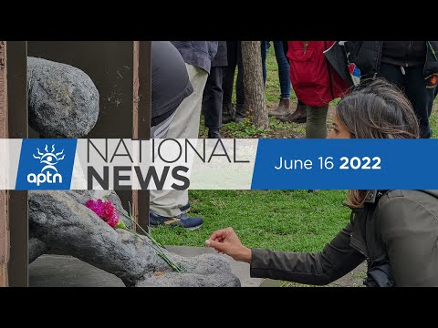 APTN National News June 16, 2022 – Winnipeg police on the lookout, Northern infrastructure in danger