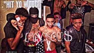 FAMOU$ (Feat UNKNWN) - Hit Yo Woogie (Remix)