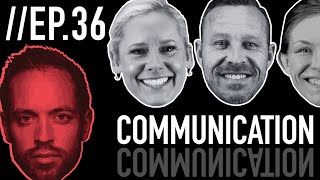 Communication // Froning & Friends EP. 36