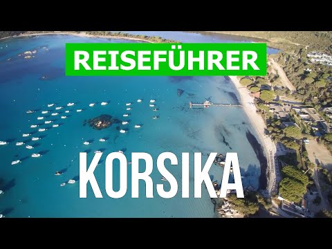 Korsika Urlaub | Stadt Ajaccio, Calvi, Bonifacio, Bastia | Drohne 4k Video | Korsika was zu sehen