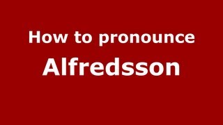 How to pronounce Alfredsson
