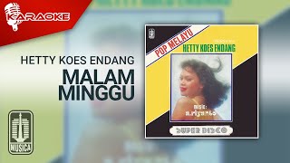 Download lagu Hetty Koes Endang - Malam Minggu ( Karaoke Video) mp3
