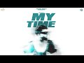 MY TIME - KHYAAL | OFFICIAL VIDEO | Latest Punjabi Song 2024 | New Punjabi Songs 2024