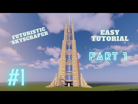 Minecraft Futuristic Skyscraper Tutorial (Part 1)