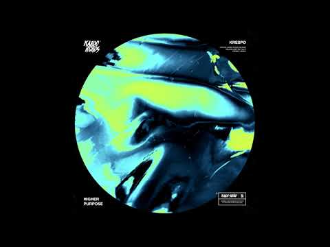 KRESPO - Higher Purpose
