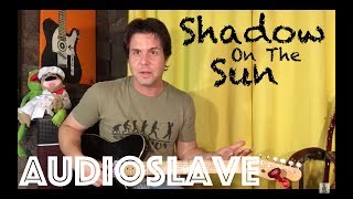 Guitar Lesson: How To Play Shadow On The Sun by Audioslave