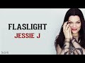 Flashlight - Jessie J (Lyrics video dan terjemahan)