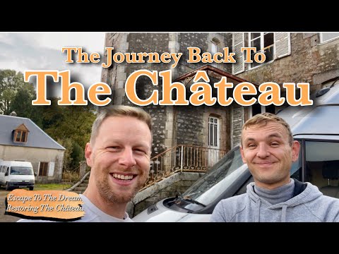 The Journey Back To The Chateau. Ep 25