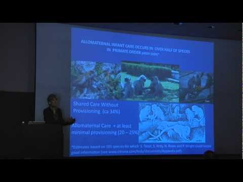 Sarah Hrdy: The Origin of Emotionally Modern Humans