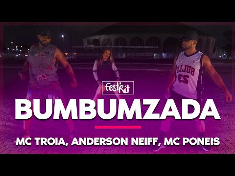 Bumbumzada - Mc Troia, Anderson Neiff, Mc Poneis | COREOGRAFIA - FestRit