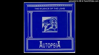 Autopsia - Welt Ist Von Erz