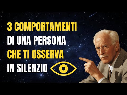 Questa Persona Ti Osserva in Silenzio Se Fa Queste 3 Cose - Carl Jung (Segnali Spirituali)