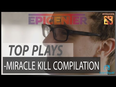 Miracle Kill Compilation Ep.1 at Epicenter l Miracle Signature Heroes DOTA 6.16.2017