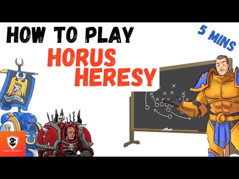 5 Min Guide to Playing Horus Heresy