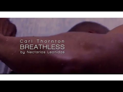 Carl Thornton - Breathless Official Music Video