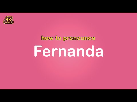 how to pronounce Fernanda 【Name】