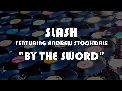 Making Records with Eric Valentine - Slash (feat. Andrew Stockdale) "By The Sword"