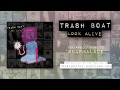 Trash Boat - 'Gnarmalade' 