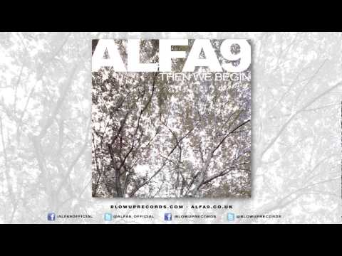 Alfa 9 'Then We Begin' [Full Length] - from 'Then We Begin' (Blow Up)