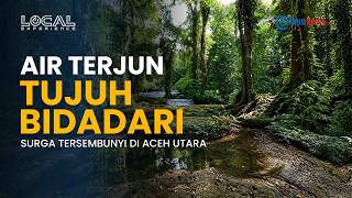 Surga Tersembunyi di Aceh Utara! Keindahan Air Terjun 7 Bidadari Bikin Takjub