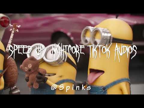 Speed up/nightcore tiktok audios part 270♡