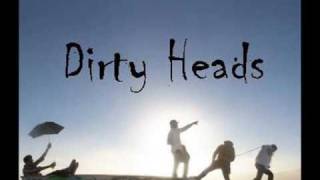 Dirty Heads - Stand Tall