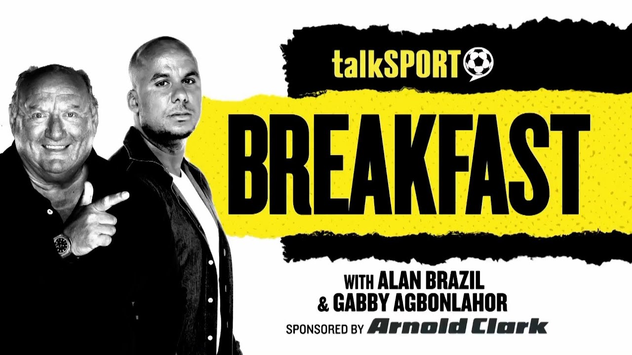 talkSPORT Breakfast with Alan Brazil & Gabby Agbonlahor | 04-Jun-26