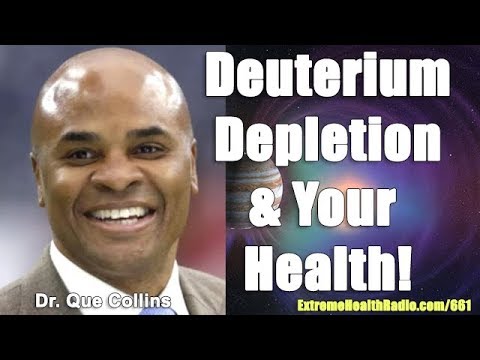 Dr. Que Collins - How Deuterium Might Be The Most Overlooked Substance That's Impacting Your Health! - YouTube