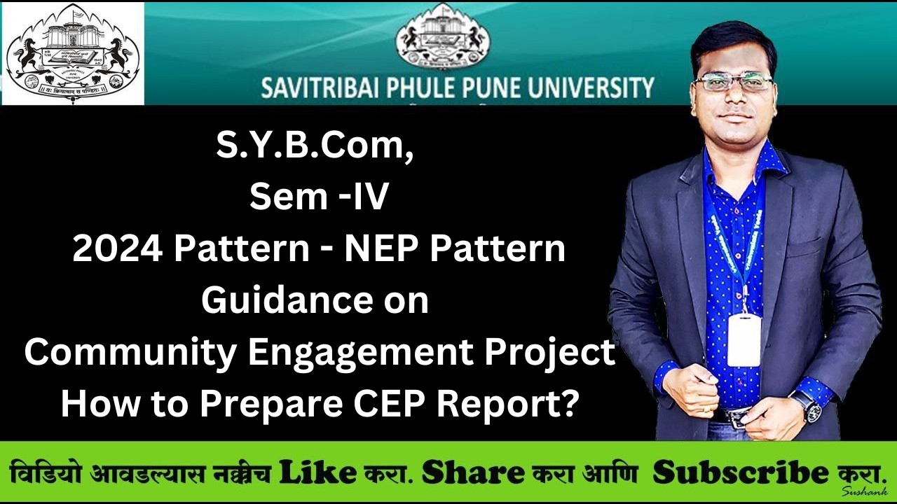 SPPU - SYBCom, Sem 4 - Community Engagement Project - How to Prepare CEP ?