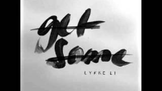 Lykke Li - Get some