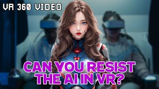 Rogue AI Challenges You to Resist Her in 360° VR [F4A] [Virtual Reality] [Audio RP]